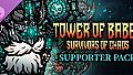 Tower of Babel: Survivors Of Chaos - Supporter Pack