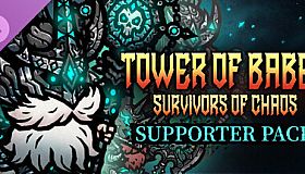 Tower of Babel: Survivors Of Chaos - Supporter Pack