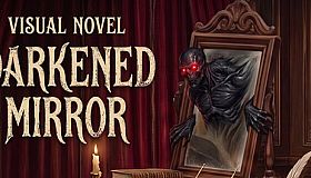 Visual Novel: DARKENED MIRROR