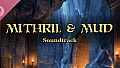 Mithril & Mud Soundtrack