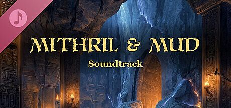 Mithril & Mud Soundtrack DLC