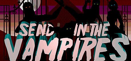 Send In The Vampires