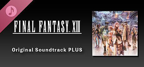 FINAL FANTASY XIII Original Soundtrack PLUS