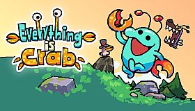 Everything is Crab