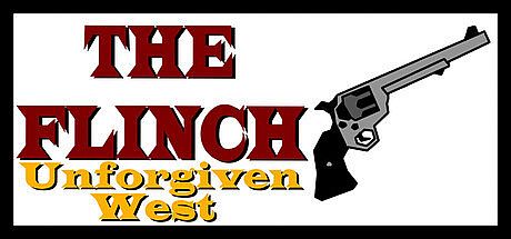 The Flinch: Unforgiven West Game