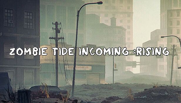 Buy zombie tide incoming Rising