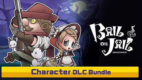 Bail or Jail - Character DLC Bundle DLC