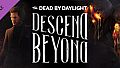 Dead by Daylight - Descend Beyond Chapter