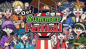 Our Summer Festival