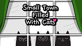 Small Town Filled With Cats