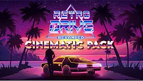 Retro Drive: Cinematic Pack