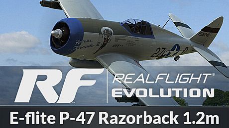 RealFlight Evolution - E-flite P-47 Razorback 1.2m DLC