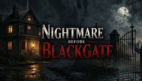 Nightmare Before BlackGate