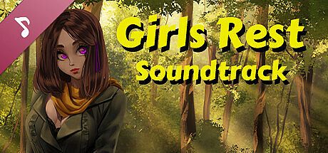 Girls Rest Soundtrack