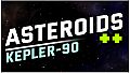 Asteroids ++ | Kepler-90