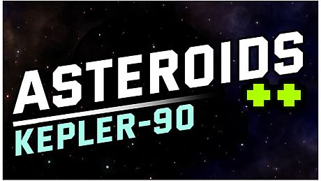 Asteroids ++ | Kepler-90 DLC