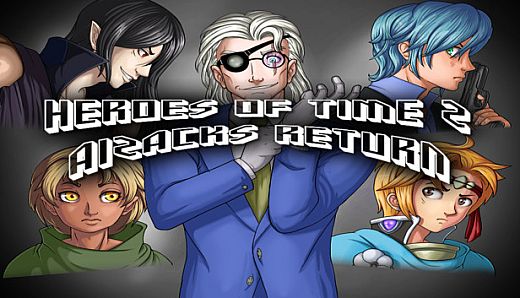 Heroes of Time - Aizack's Return