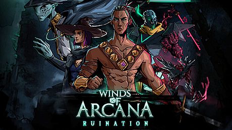 Winds Of Arcana: Ruination