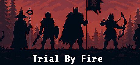 Trial By Fire Game