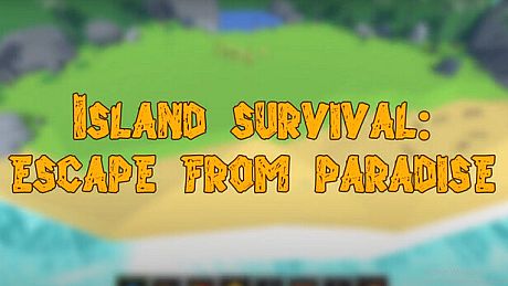 Island Survival: Escape from Paradise Game