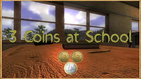 3 Coins At School
