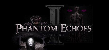 Phantom Echoes Chapter I Game
