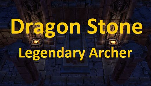 Dragon Stone - Legendary Archer