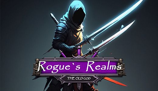 Rogue's Realm: The Old God