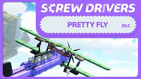 Screw Drivers - Pretty Fly DLC