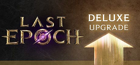 Last Epoch DELUXE Edition Upgrade