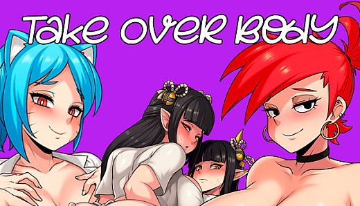 Take Over Body