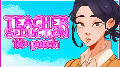 Teacher Seduction - 18+ Patch DLC