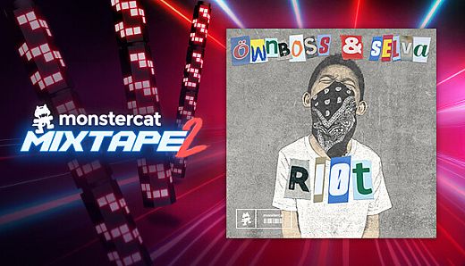 Beat Saber - Monstercat Mixtape 2 - Öwnboss & Selva - "RIOT"
