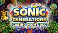 Sonic Generations - Casino Night DLC