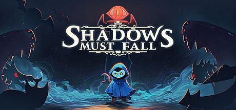 Shadows Must Fall Game