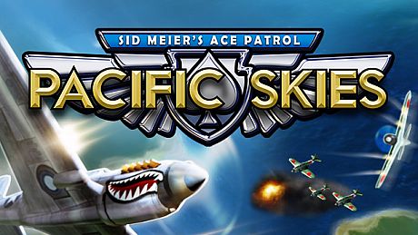 Sid Meier’s Ace Patrol: Pacific Skies