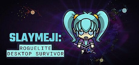 Slaymeji: Roguelite Desktop Survivor Game