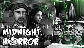 The Last Crown: Midnight Horror