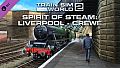 Train Sim World 2: Spirit of Steam: Liverpool Lime Street - Crewe Route Add-On