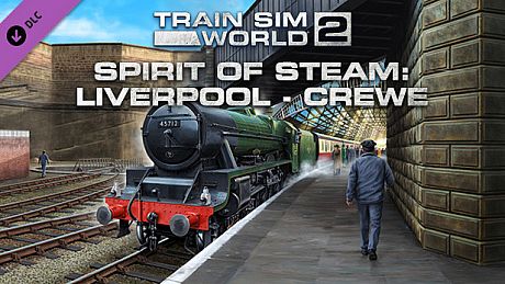 Train Sim World 2: Spirit of Steam: Liverpool Lime Street - Crewe Route Add-On DLC