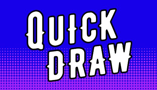 QUICKDRAW