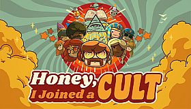 Honey, I Joined a Cult