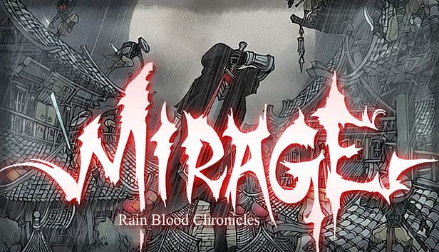 Buy Rain Blood Chronicles: Mirage