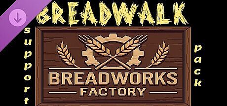 Breadwalk - Bread factory supporter's pack.