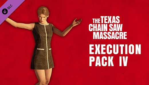 The Texas Chain Saw Massacre - Execution Pack 4