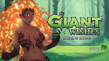 Giant Wishes: Memories - Guide DLC
