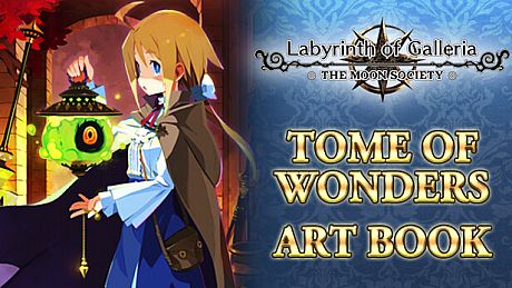 Labyrinth of Galleria: The Moon Society - Tome of Wonders Art Book DLC