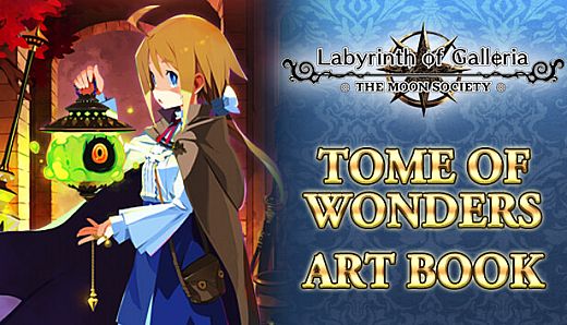 Labyrinth of Galleria: The Moon Society - Tome of Wonders Art Book