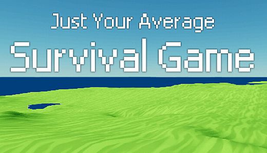 Just Your Average Survival Game