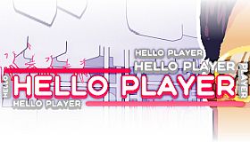 HELLO PLAYER